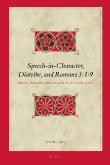 Speech-In-Character, Diatribe, and Romans 3:1-9: Who's Speaking When and Why It Matters