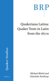 Quakeriana Latina: Quaker Texts in Latin from the 1670s