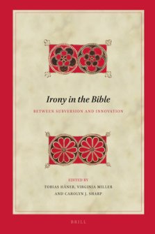Irony in the Bible: Between Subversion and Innovation