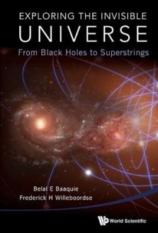 EXPLORING THE INVISIBLE UNIVERSE