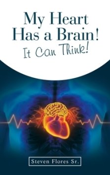 My Heart Has a Brain! It Can Think!