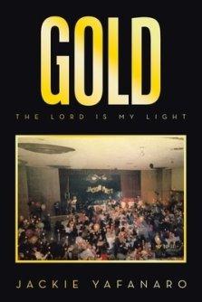 GOLD: The Lord is My Light