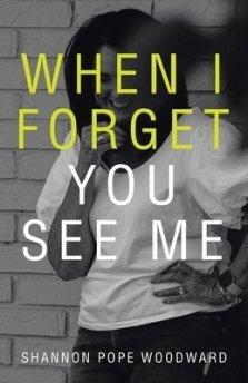 When I Forget You See Me