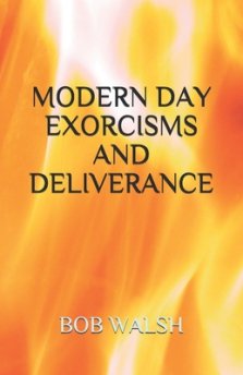 Modern Day Exorcisms and Deliverance