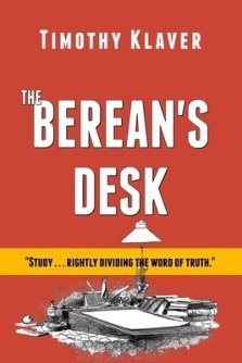 The Berean's Desk
