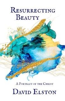Resurrecting Beauty: A Portrait of Jesus Christ