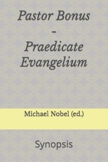 Pastor Bonus - Praedicate Evangelium: Synopsis