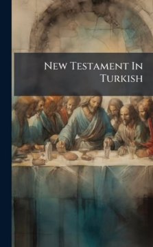 New Testament In Turkish