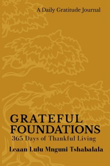 Grateful Foundations: 365 Days of Thankful Living