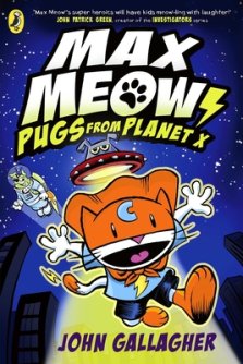 Max Meow Book 3: Pugs From Planet X