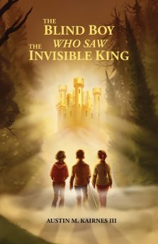 The Blind Boy Who Saw The Invisible King
