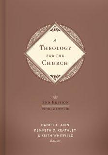 Theology for the Church 2nd Edition, A