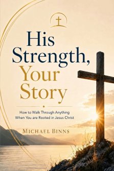 His Strength, Your Story