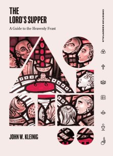 The Lord's Supper – A Guide to the Heavenly Feast