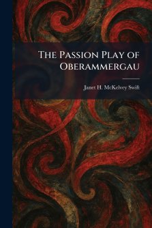 The Passion Play of Oberammergau