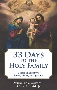 33 Days to the Holy Family