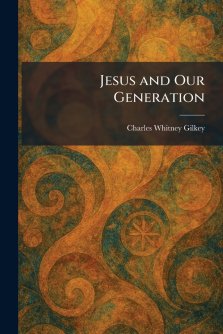 Jesus and Our Generation