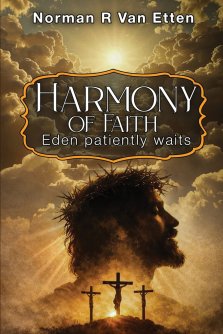 A Harmony of Faiths... Eden patiently waits...