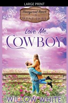 Love Me, Cowboy
