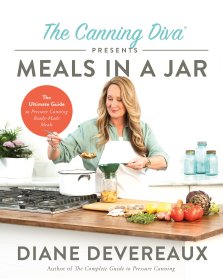 The Canning Diva Presents Meals in a Jar