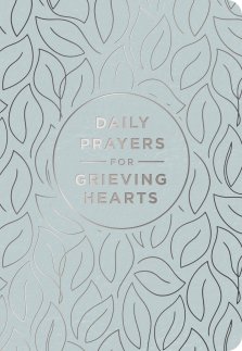 Daily Prayers for Grieving Hearts