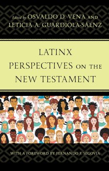 Latinx Perspectives on the New Testament