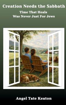 Creation Needs the Sabbath: Time That Heals Was Never Just For Jews