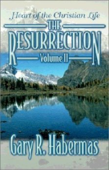 The Resurrection Volume II: Heart of the Christian Life