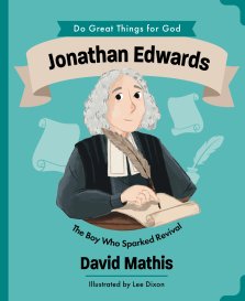 Do Great Things for God:Jonathan Edwards