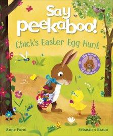 Say Peekaboo! Chick\'s Easter Egg Hunt