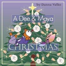 A Dee and Maya Christmas