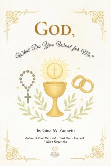 God, What Do You Want for Me? (6x9)