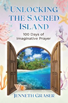 Unlocking the Sacred Island: 100 Days of Imaginative Prayer
