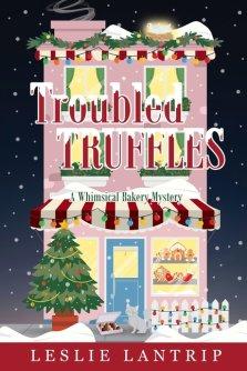 Troubled Truffles: A Whimsical Bakery Mystery