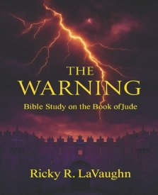The Warning: Bible Study on the Book of Jude