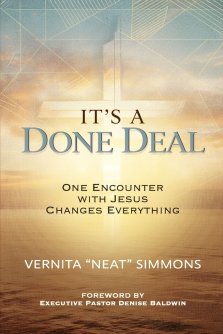 It's A Done Deal: One Encounter with Jesus Changes Everything