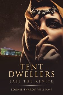 Tent Dwellers: Jael the Kenite
