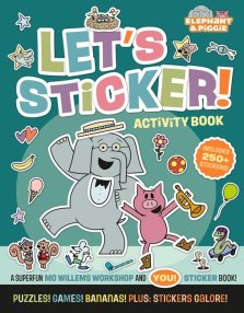 Elephant & Piggie: Let\'s Sticker!