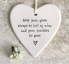 May Your Glass Be Full Porcelain Round Heart