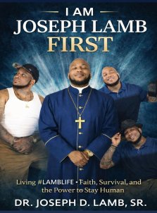 I Am Joseph Lamb: Faith, Survival, and the Truth About Being Human