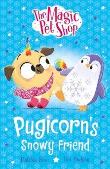 Magic Pet Shop Stories: Pugicorn\'s Snowy Friend