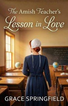 The Amish Teacher's Lesson in Love - An Amish Romance
