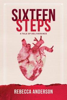 SIXTEEN STEPS, a Tale of Deliverance