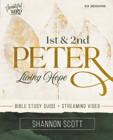 1 and   2 Peter Bible Study Guide plus Streaming Video