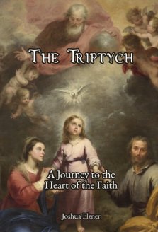 The Triptych: A Journey to the Heart of the Faith