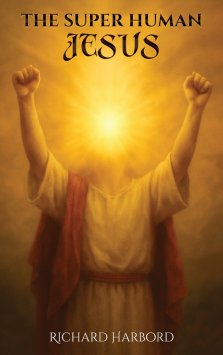 The Super Human Jesus