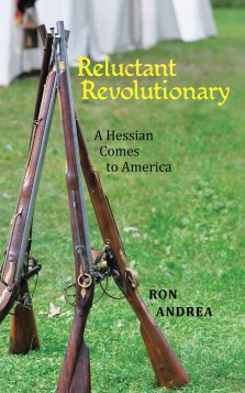 Reluctant Revolutionary: A Hessian Comes to America