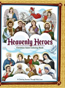 Heavenly Heroes: Christian Saint Coloring Book: Bible Coloring Book Children's Books on Christianity Catholic coloring book