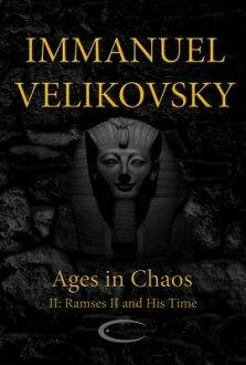 Ages in Chaos II: Ramses II and His Time