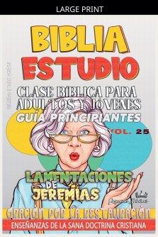 Clase Bíblica para Adultos y Jóvenes: Guía Principiantes: Lamentaciones de Jeremías